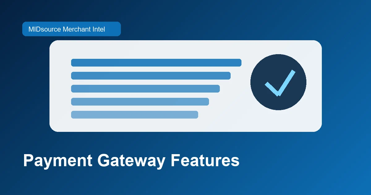 Payment Gateway Features Every E-Commerce Merchant Should Review